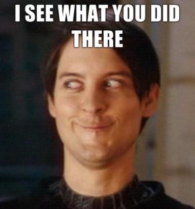 I-SEE-WHAT-YOU-DID-THERE