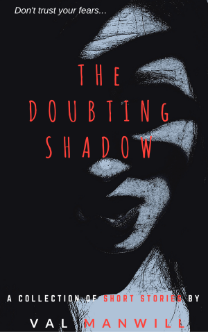 THE DOUBTING SHADOW (2)